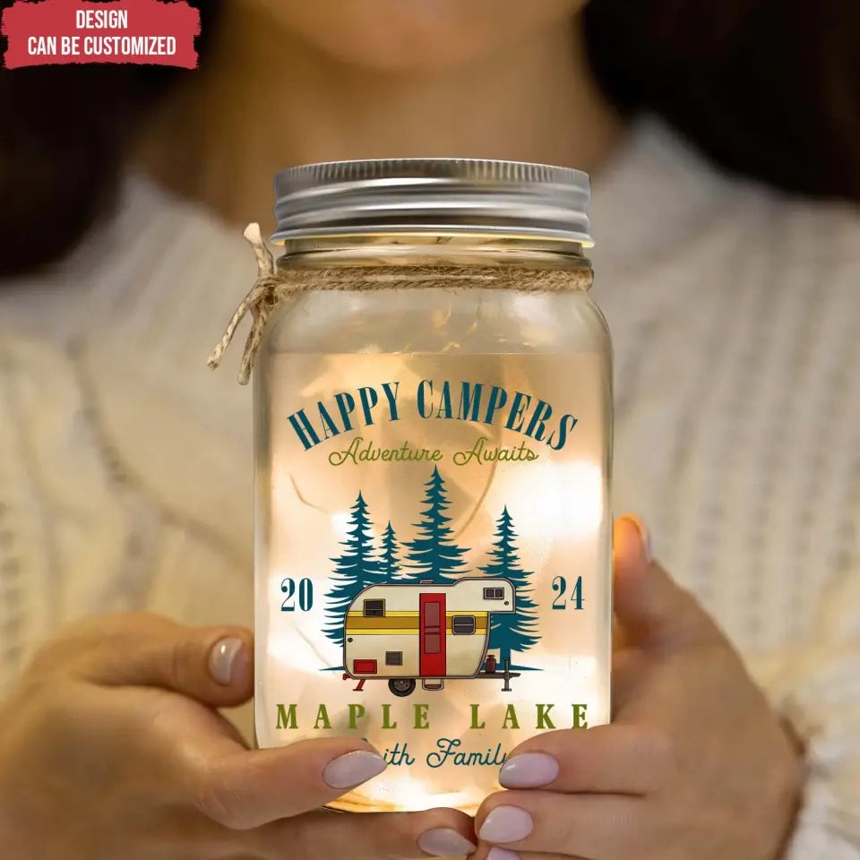 Happy Campers Adventure Awaits - Personalized Mason Jar Light, Gift For Camping Lovers - MJL73AN