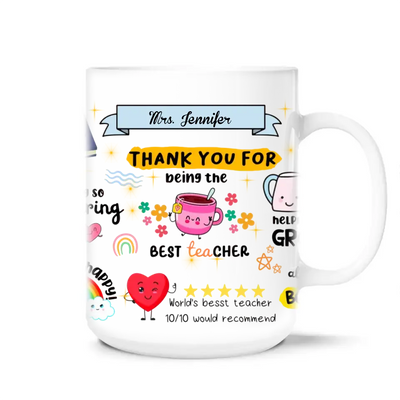 Thank You For Being The Best Teacher - Personalized Mug, Appreciation Gift for Teacher - M15DN