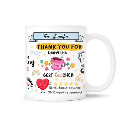 Thank You For Being The Best Teacher - Personalized Mug, Appreciation Gift for Teacher - M15DN