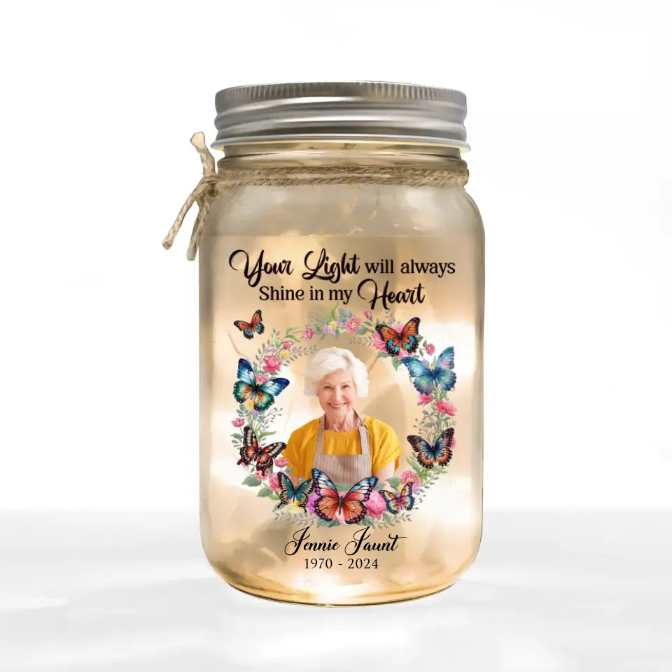 Your Light Will Always Shine In My Heart - Personalized Mason Jar Light - MJL59TL