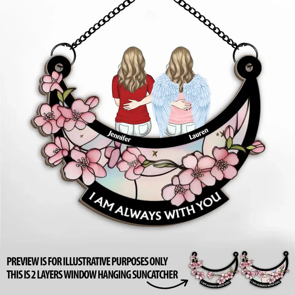 Cherry Blossom I Am Always With You - Personalized Window Hanging Suncatcher - WHS64TL