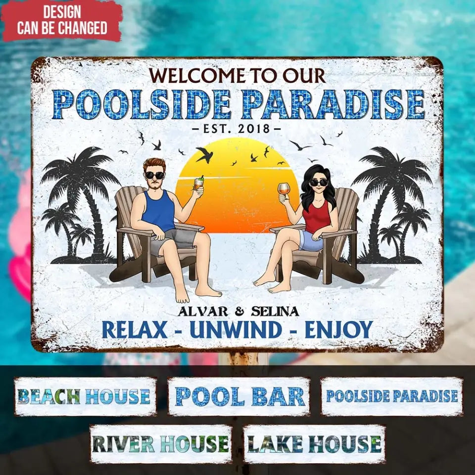 Welcome To Our Poolside - Personalized Metal Sign, Pool Deck Decor - MTS26UP