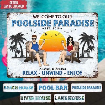 Welcome To Our Poolside - Personalized Metal Sign, Pool Deck Decor - MTS26UP