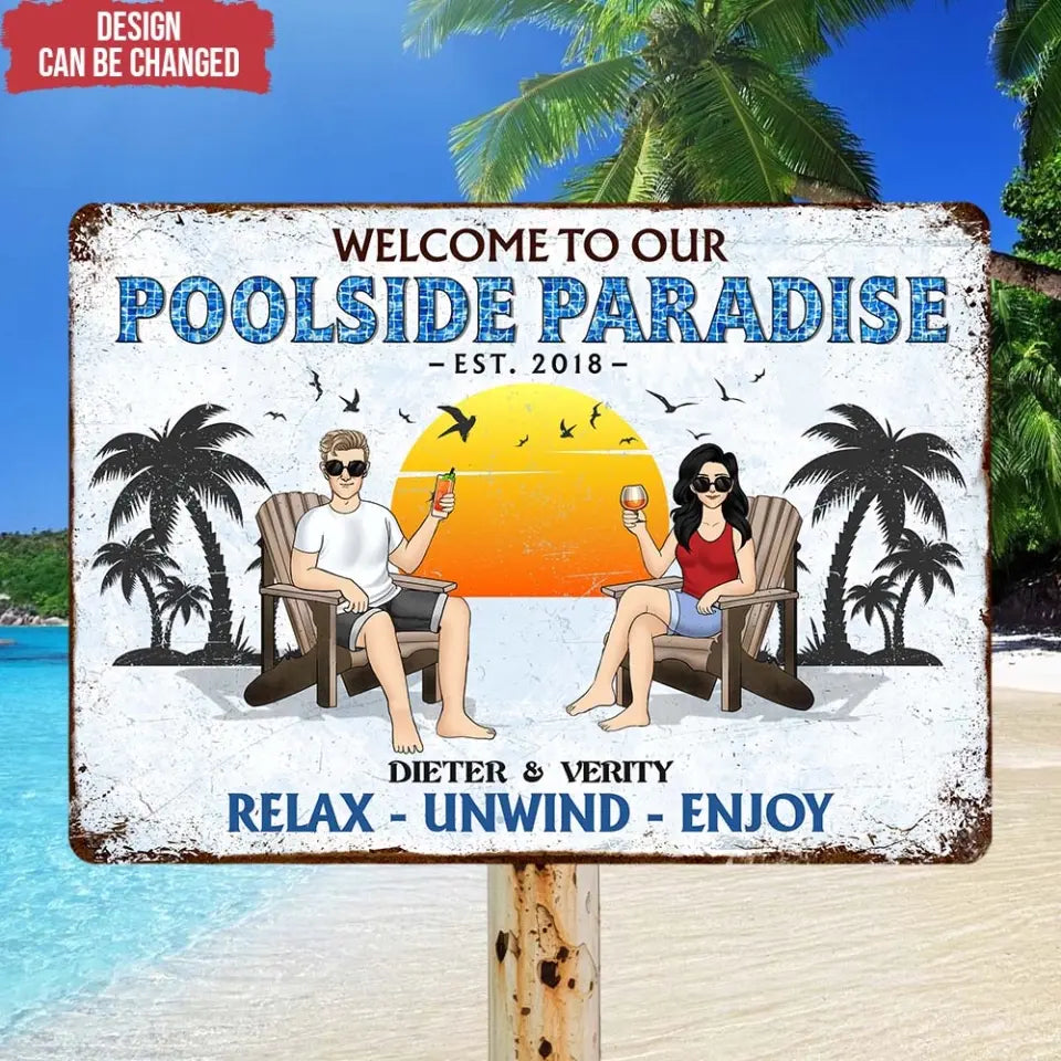 Welcome To Our Poolside - Personalized Metal Sign, Pool Deck Decor - MTS26UP