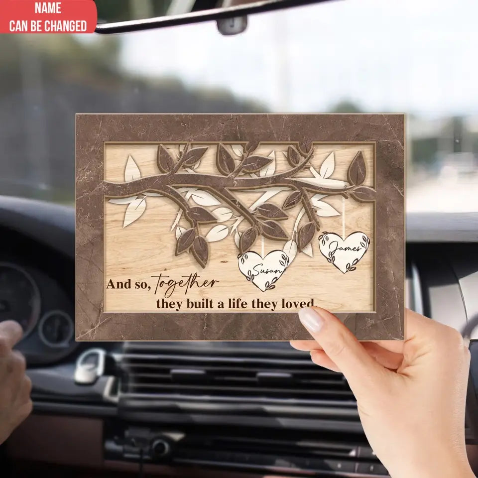 And So, Together They Built A Life They Loved - Personalized Car Visor Clip - CVC70TL