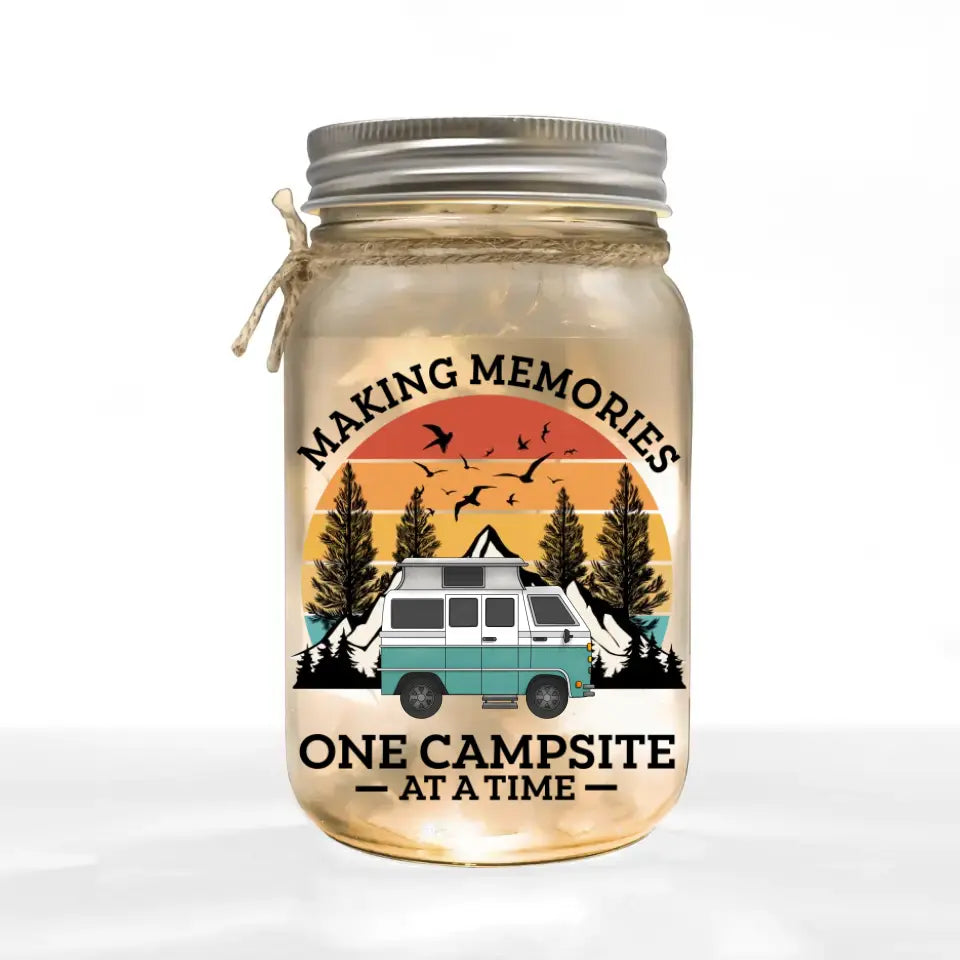Making Memories One Campsite At A Time- Personalized Mason Jar Light, Gift For Camping Lovers - MJL86AN