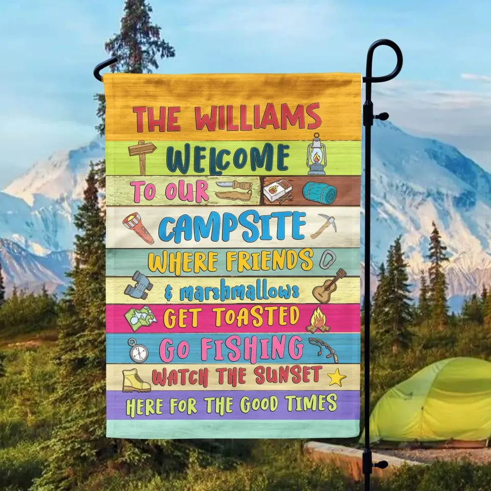 Welcome To Our Campsite Where Friends & Marshmallows Get Toasted - Personalized Garden Flag, Gift For Camping Lovers , Camping, camping gift,camping,campsite,campgrounds,custom gift,personalized gifts,Camp flags, camping garden flag, camp flag,Garden decor, house flag, flag, custom garden flag, custom flag, garden sign, garden gifts, garden 