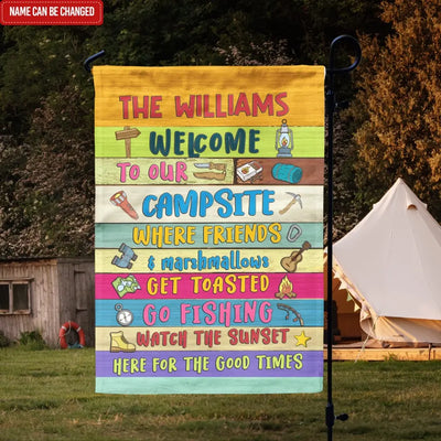 Welcome To Our Campsite Where Friends & Marshmallows Get Toasted - Personalized Garden Flag, Gift For Camping Lovers - GF87AN