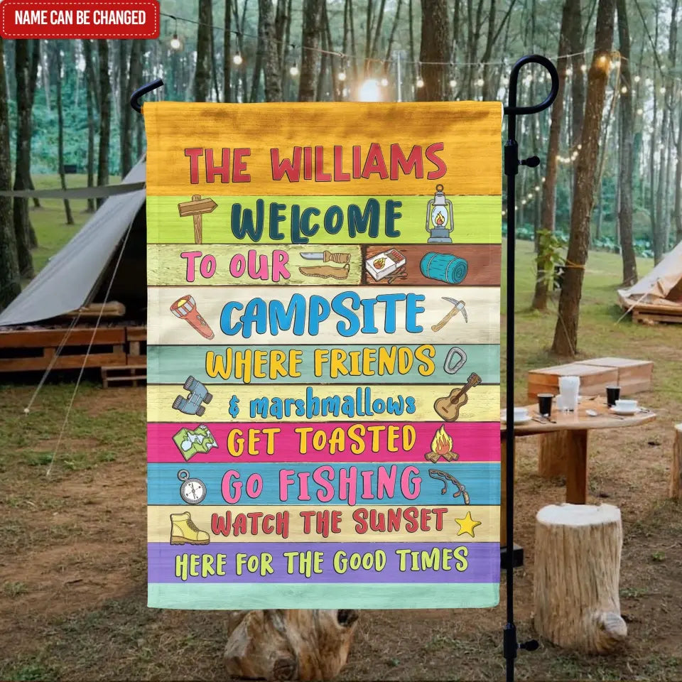 Welcome To Our Campsite Where Friends & Marshmallows Get Toasted - Personalized Garden Flag, Gift For Camping Lovers - GF87AN