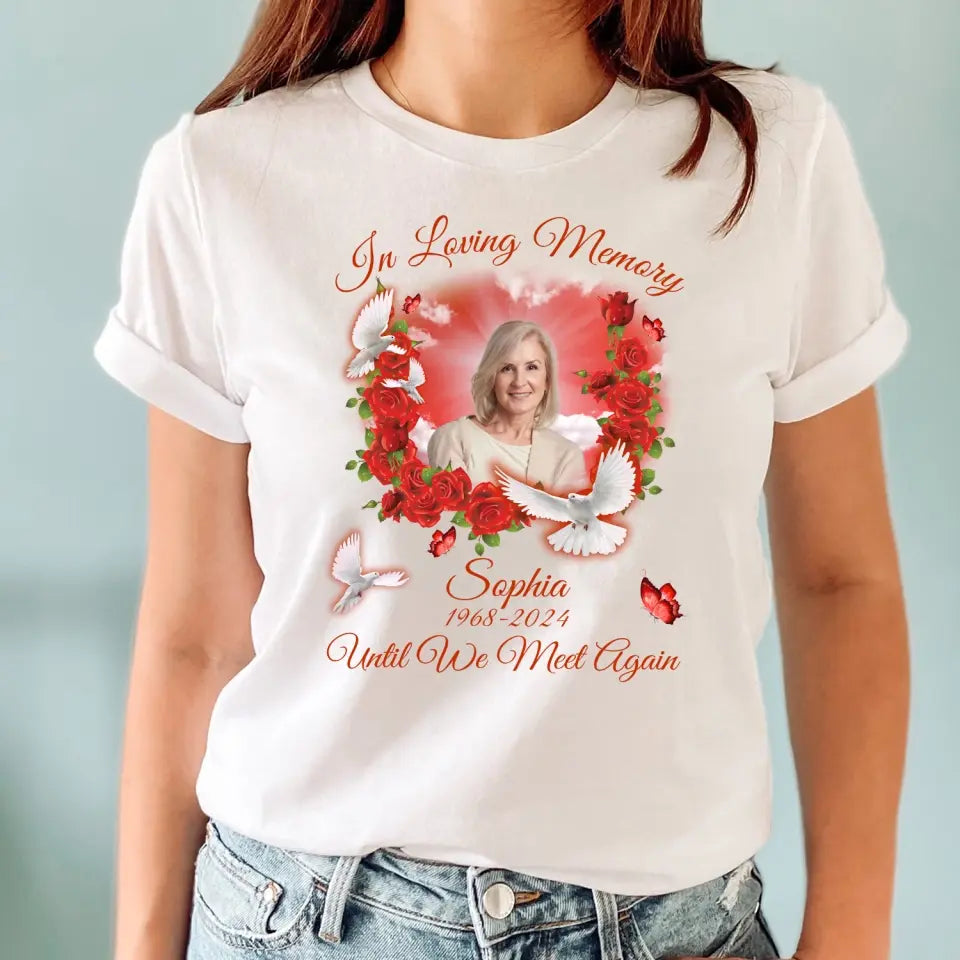 Until We Meet Again - Personalized T-Shirt, Memorial Gift - TS74TL