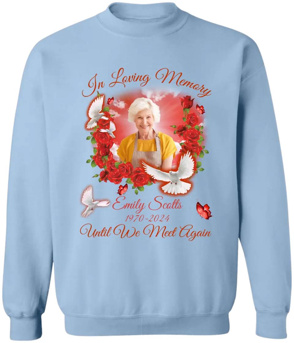 Until We Meet Again - Personalized T-Shirt, Memorial Gift - TS74TL