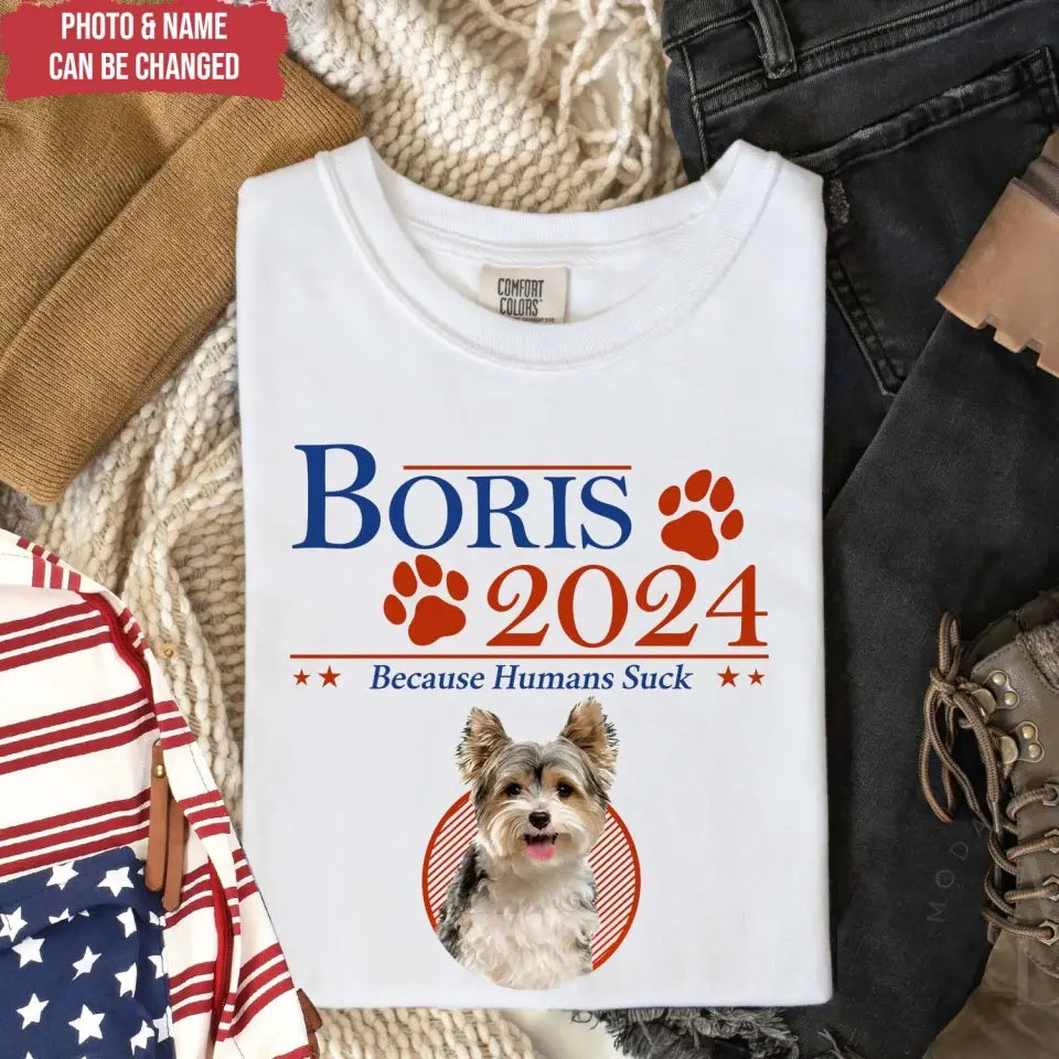 Dogs 2024 Because Humans Suck - Personalized T-Shirt - TS29UP