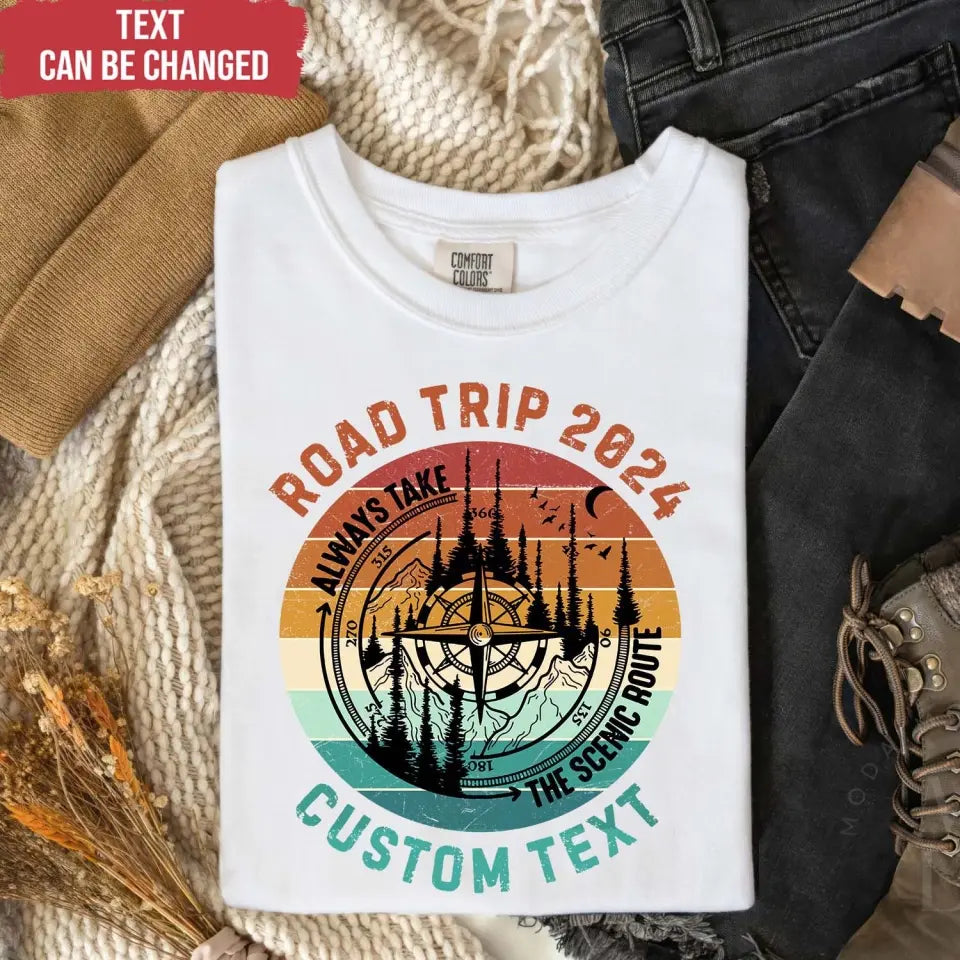 Road Trip 2024, Always Take The Scenic Route - Personalized T-Shirt, Gift For Camping Lovers - TS96AN