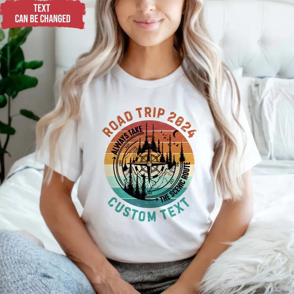 Road Trip 2024, Always Take The Scenic Route - Personalized T-Shirt, Gift For Camping Lovers - TS96AN