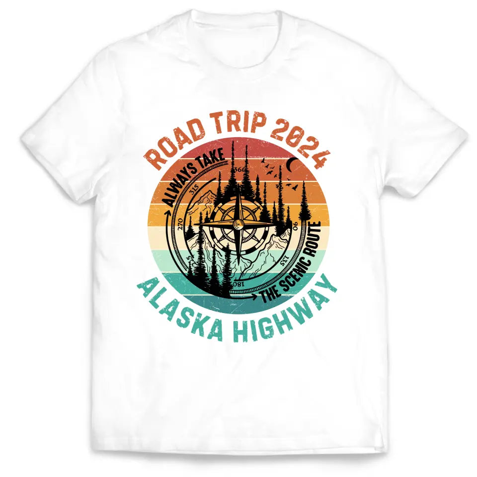 Road Trip 2024, Always Take The Scenic Route - Personalized T-Shirt, Gift For Camping Lovers - TS96AN