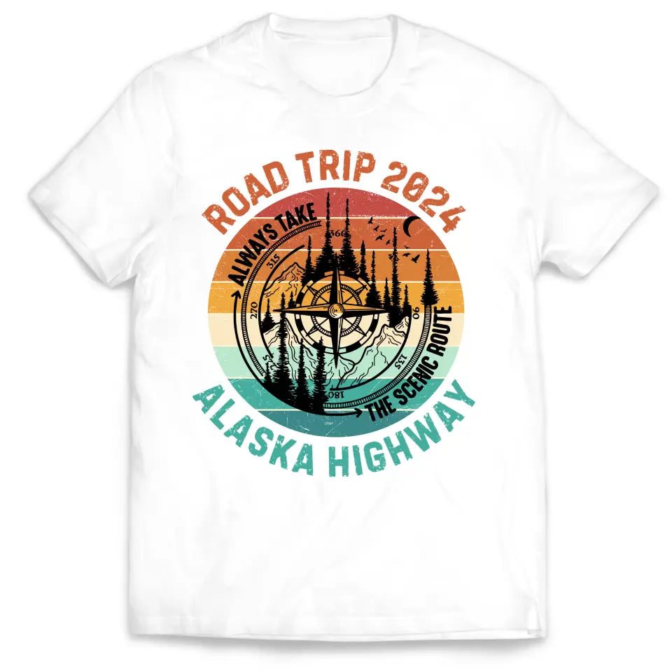 Road Trip 2024, Always Take The Scenic Route - Personalized T-Shirt, Gift For Camping Lovers - TS96AN