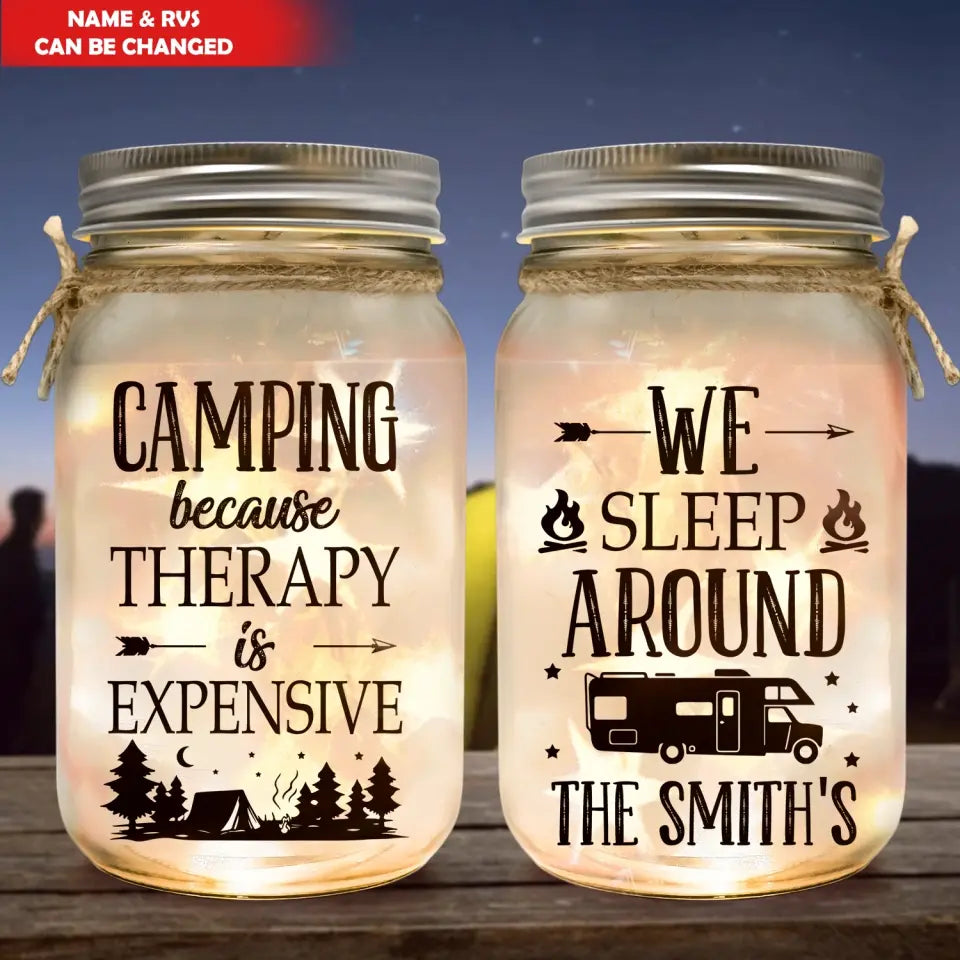 Camping Because Therapy Is Expensive - Personalized Mason Jar Light, Camping Gift - MJL89AN