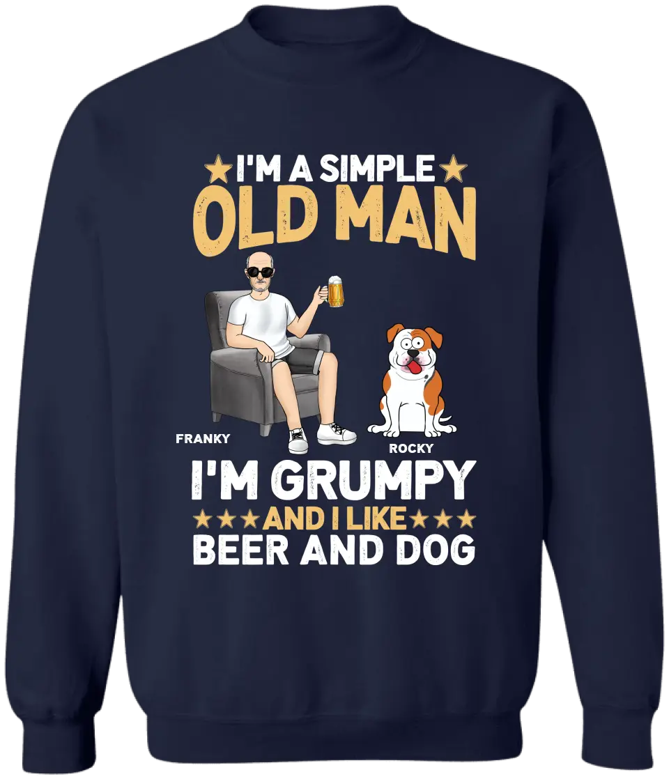 I'm A Simple Old Man I Like Beer And Dogs - Personalized T-Shirt - TS23UP