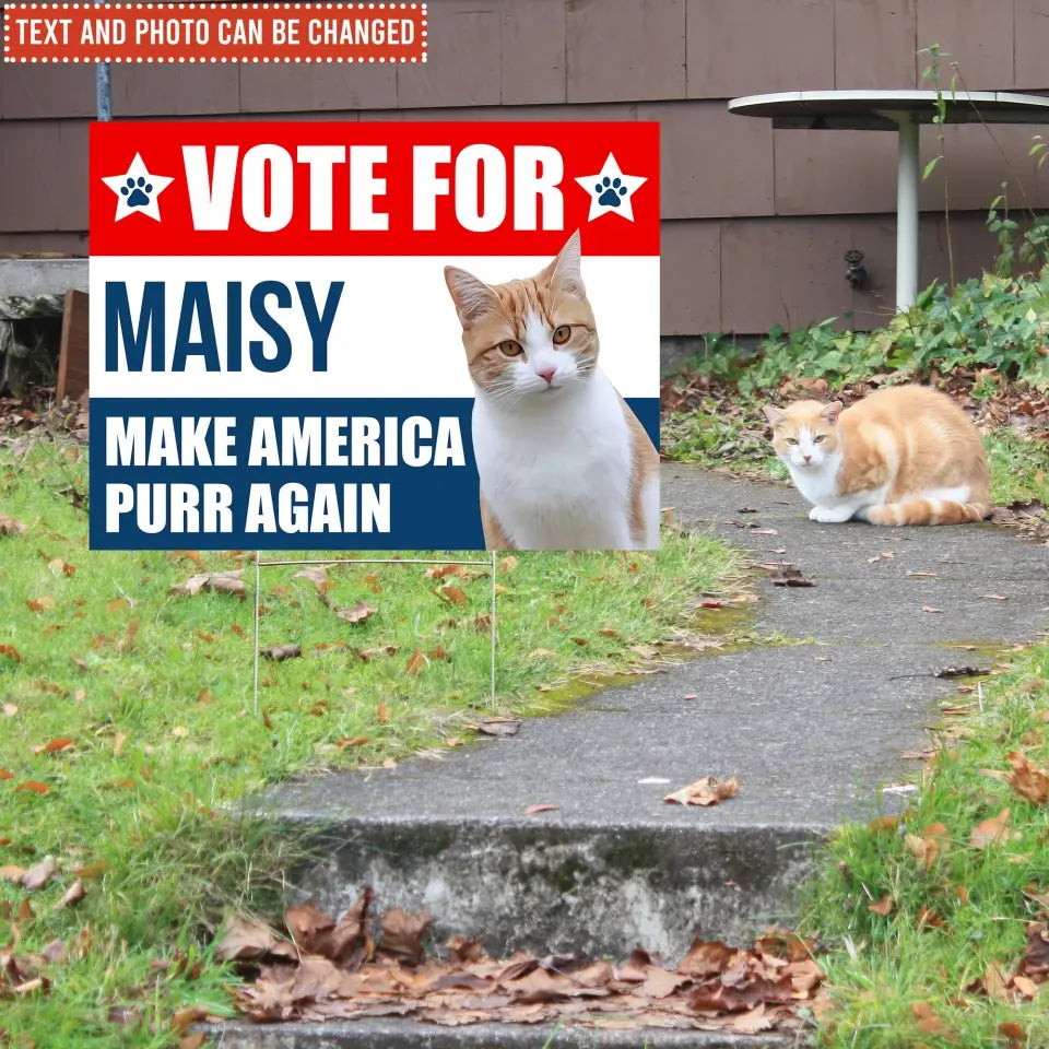 Pet Political, Vote For My Pet - Personalized Yard Sign, Funny Election Sign - YS10UP