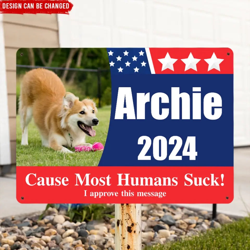 Pet Political Sign, More Treats, Less Squirrels  - Personalized Metal Sign, Funny Election Sign - MTS41UP