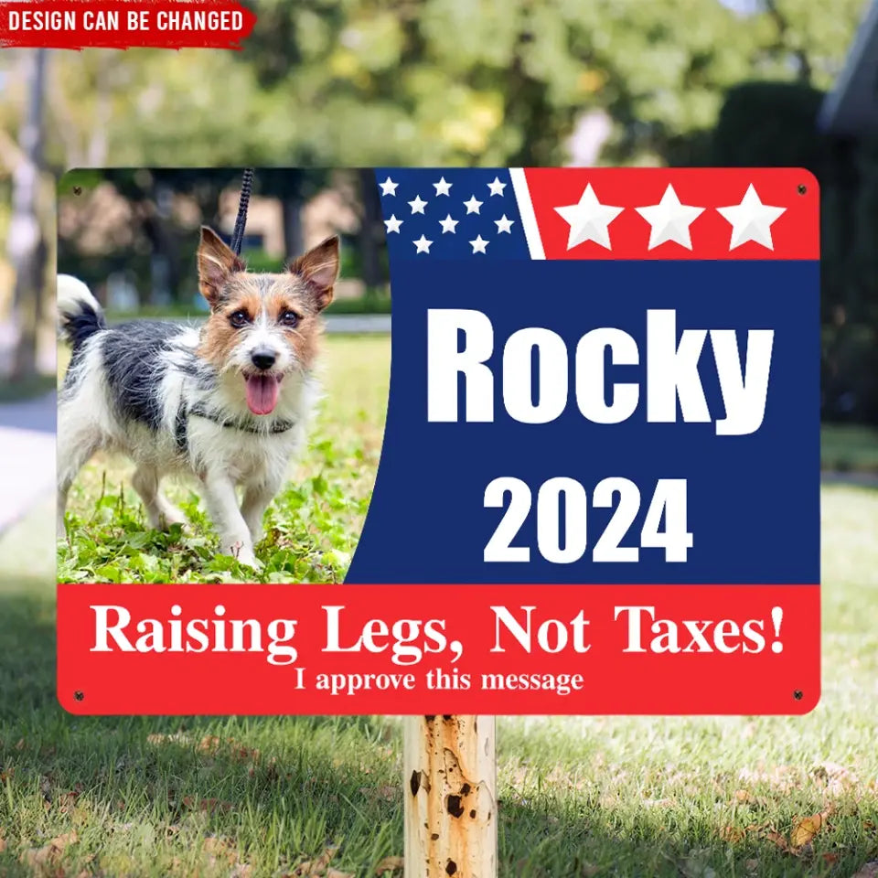 Pet Political Sign, More Treats, Less Squirrels  - Personalized Metal Sign, Funny Election Sign - MTS41UP