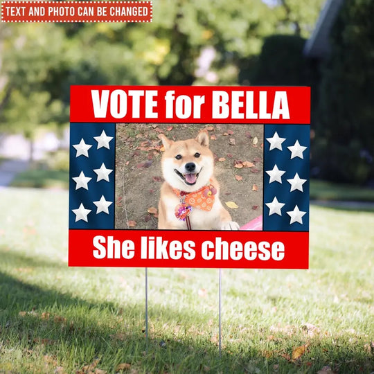 Custom Your Dog On Funny Political Parody Election - Personalized Yard Sign - YS52UP