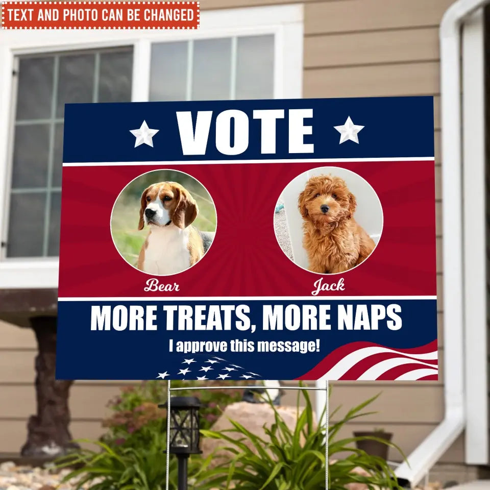 Custom Vote My Pet For President Political Sign - Personalized Yard Sign, Funny Election Sign - YS49UP