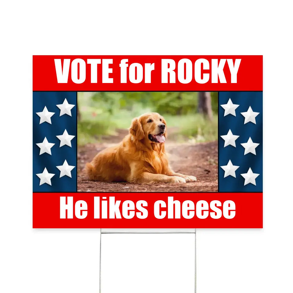 Custom Your Dog On Funny Political Parody Election - Personalized Yard Sign - YS52UP