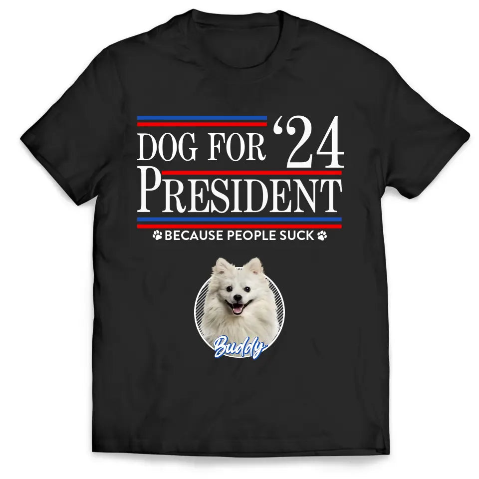 Pet For President 2024 - Personalized T-Shirt, Gift For Pet Lovers - TS54UP