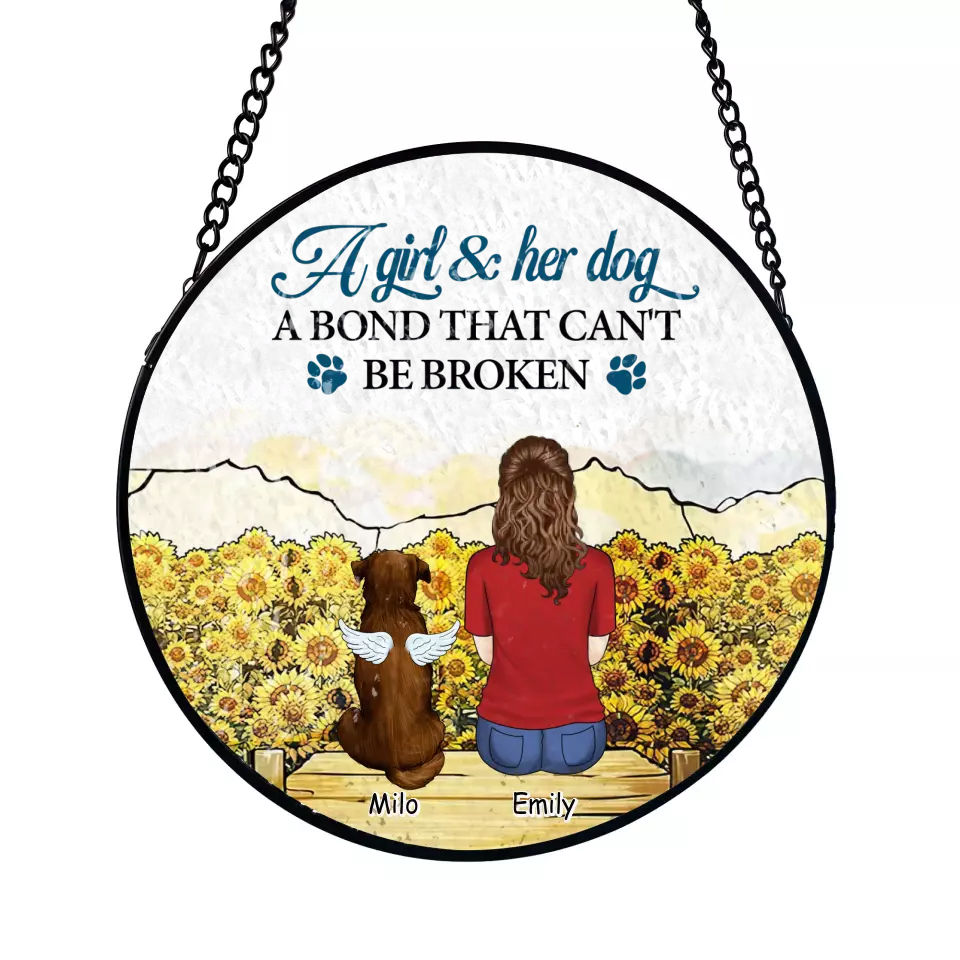 A Girl And Her Dog, A Bond That Can&#39;t Be Broken - Personalized Window Stained Glass, Suncatcher Hanging - WSG49UP