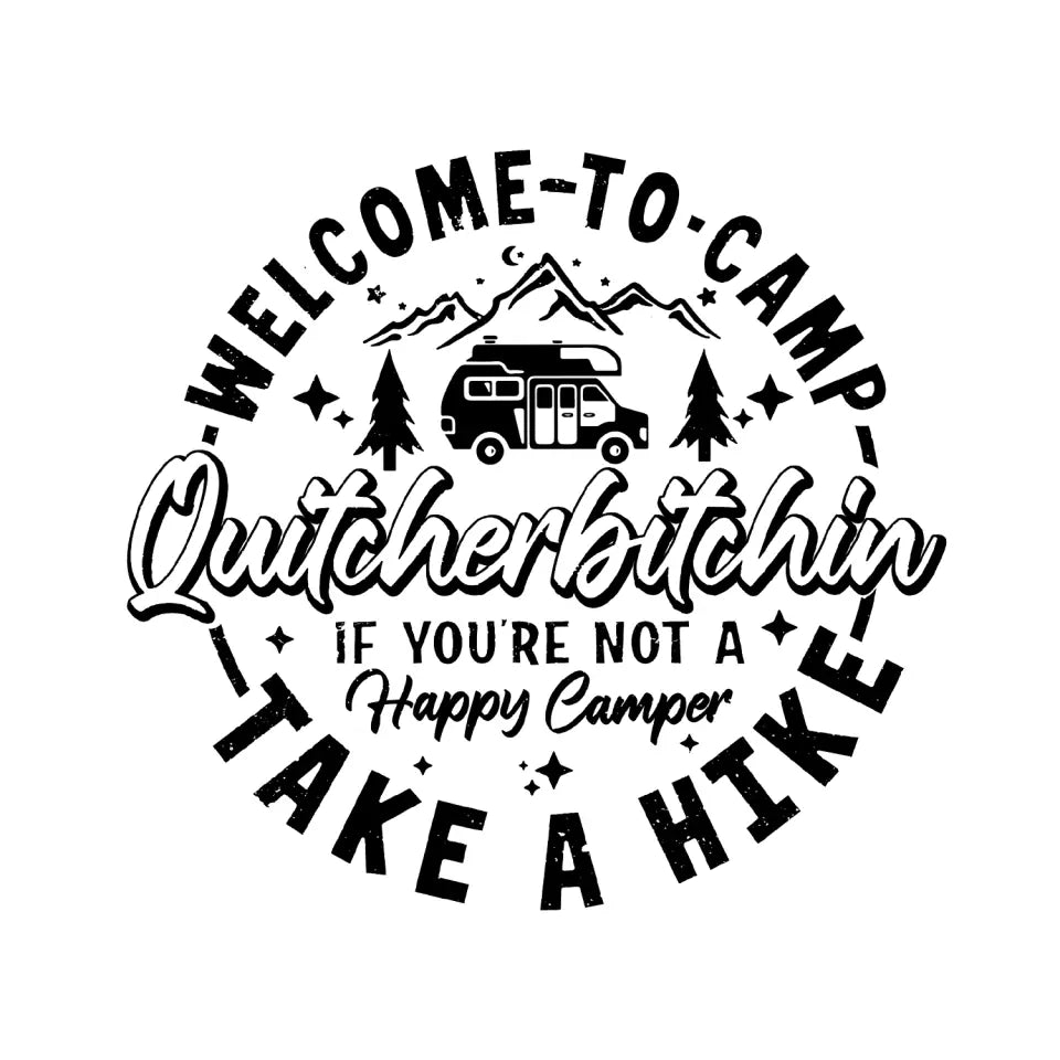 Funny Gift Camping Quitcherbitchin Camper Take A Hike - Personalized Decal, Gift For Camping Lovers - PCD143AN