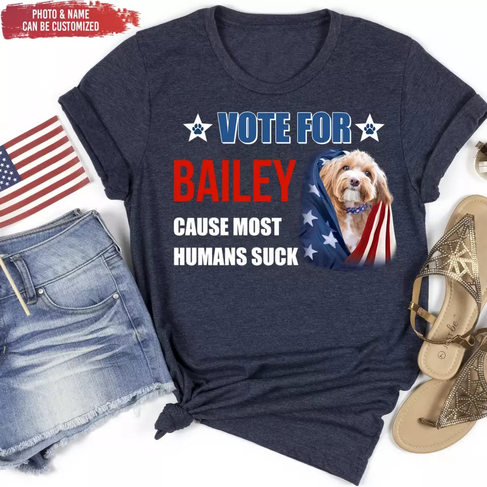 Vote My Pet For President - Personalized T-Shirt, Funny Election Shirt - TS55UP