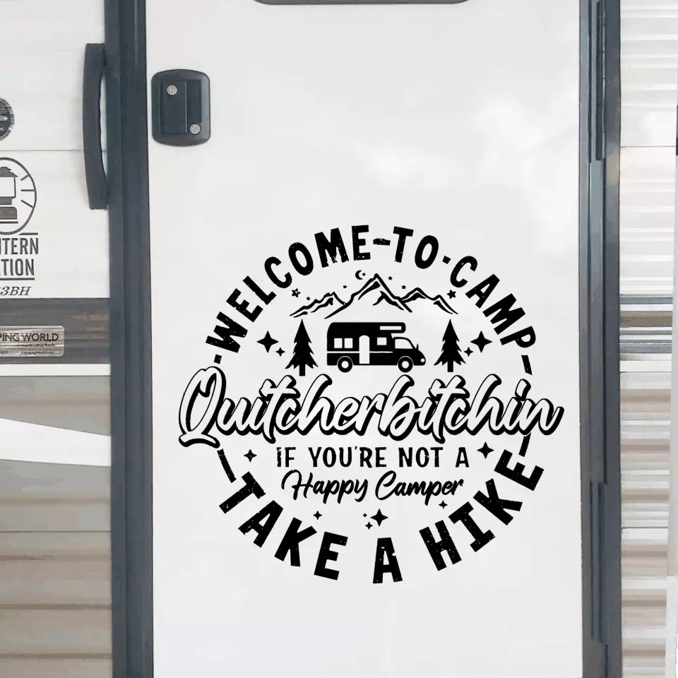 Funny Gift Camping Quitcherbitchin Camper Take A Hike - Personalized Decal, Gift For Camping Lovers - PCD143AN