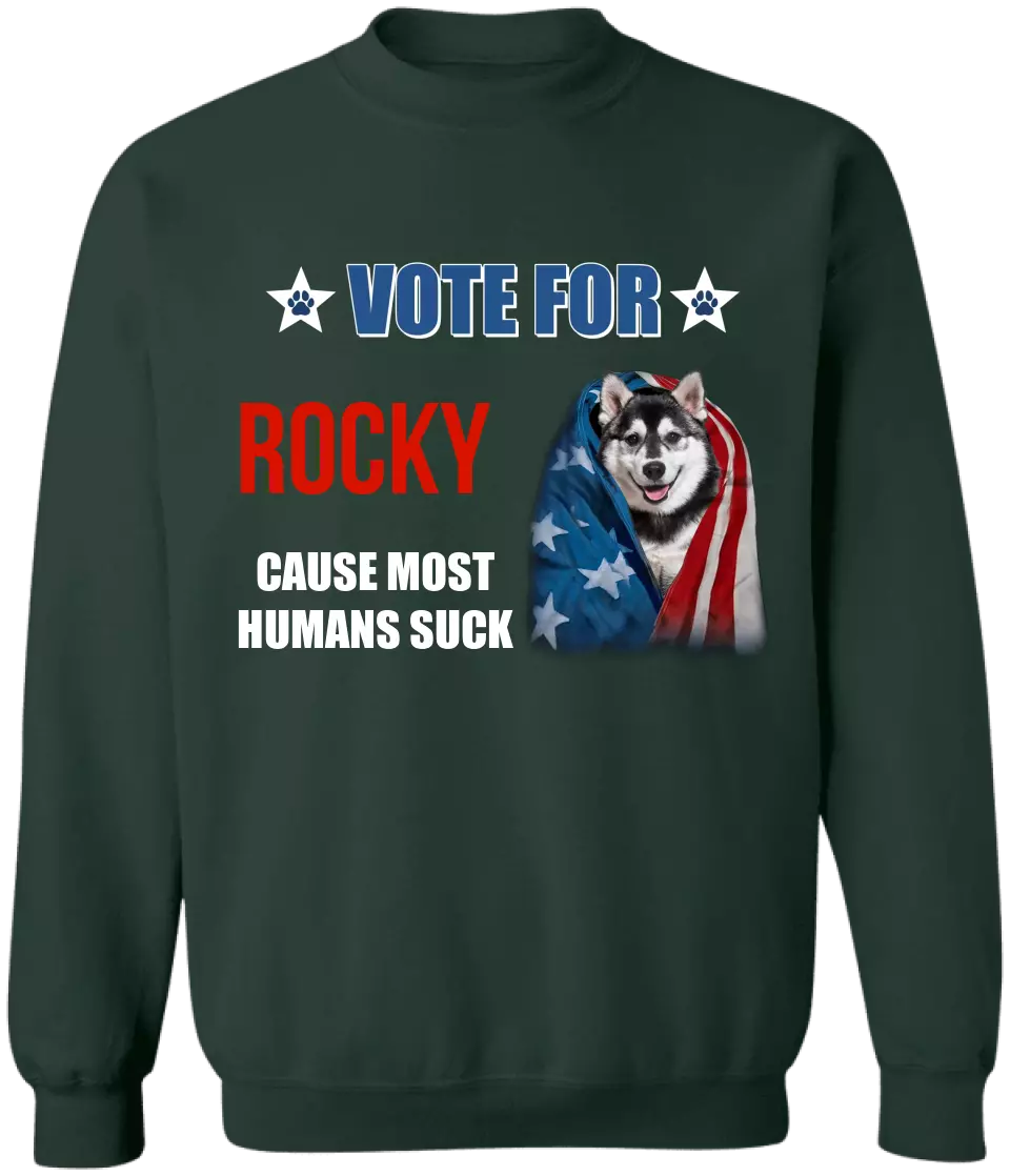 Vote My Pet For President - Personalized T-Shirt, Funny Election Shirt - TS55UP