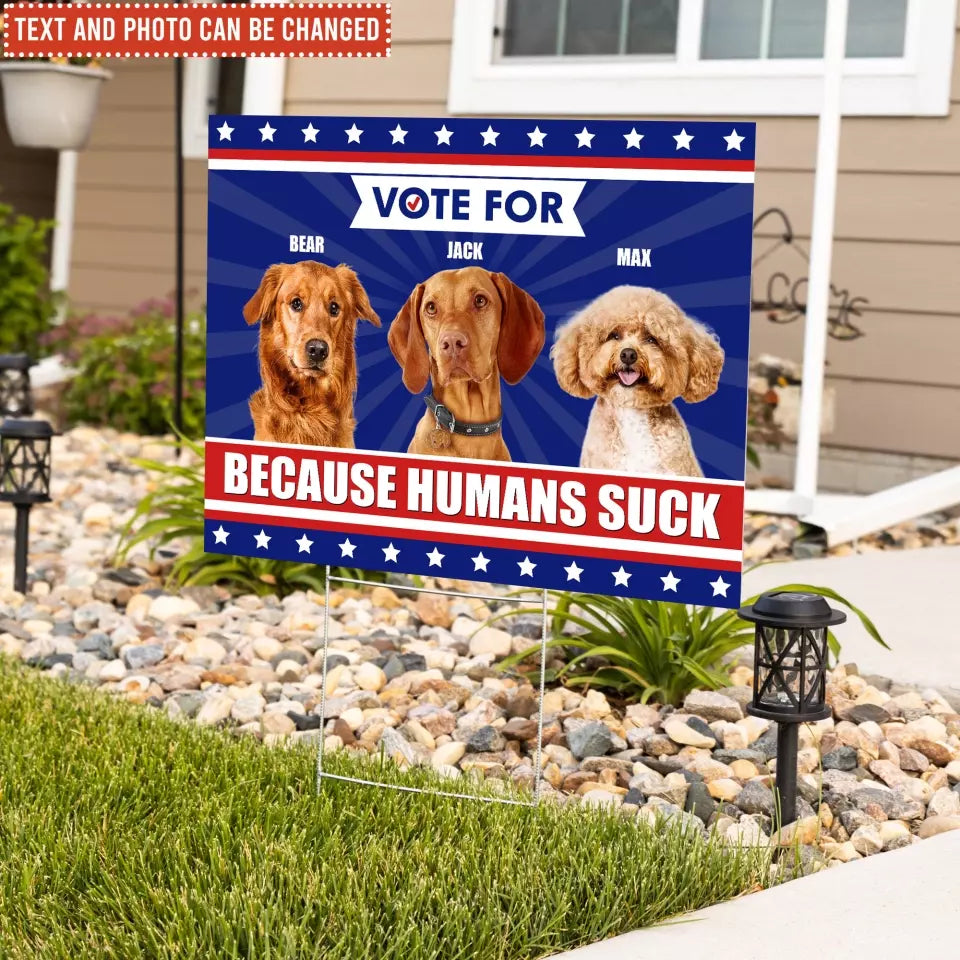 Vote For My Pet 2024 - Personalized Yard Sign, Funny Election Sign - YS58UP