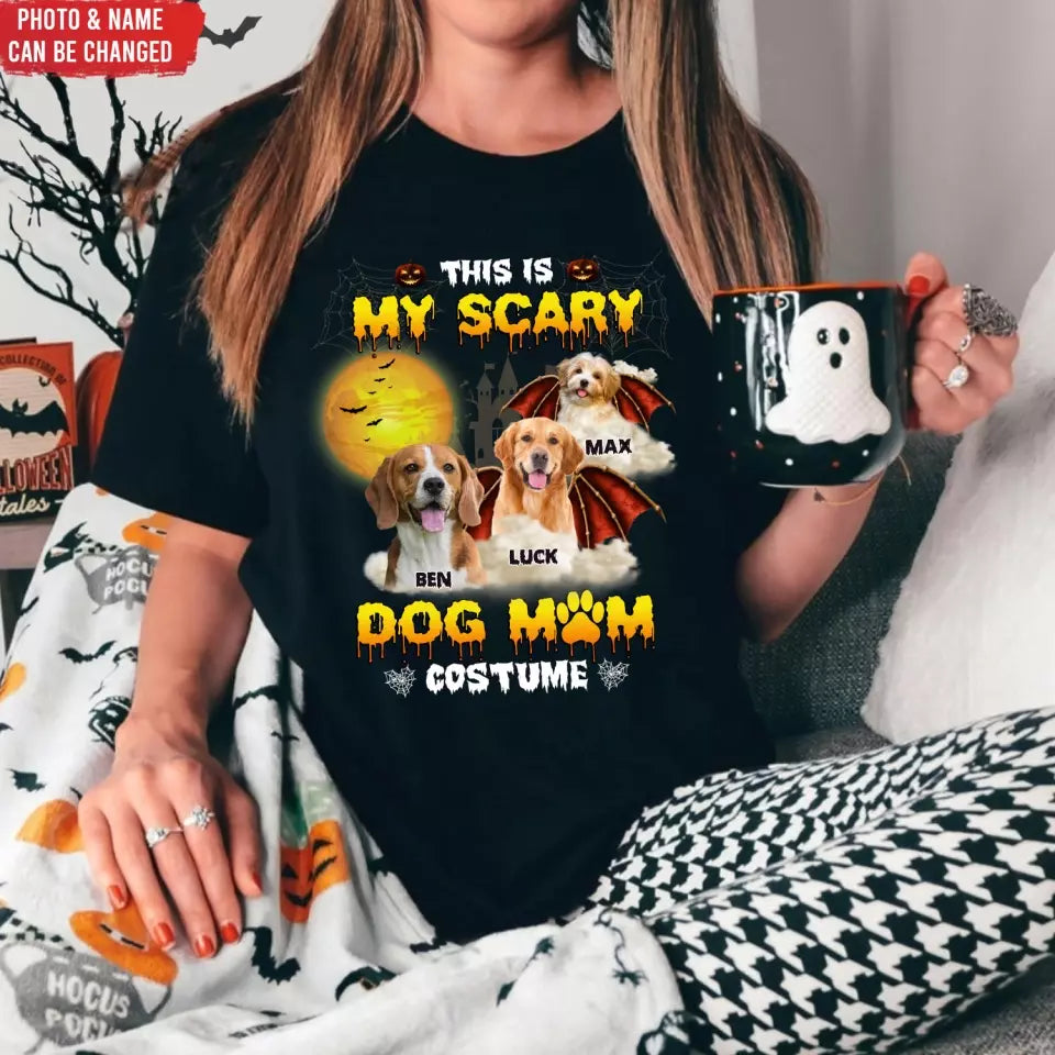 This Is My Scary Dog Mom Costume - Personalized T-Shirt, Gift For Dog Lovers, Halloween Gifts - TS142AN