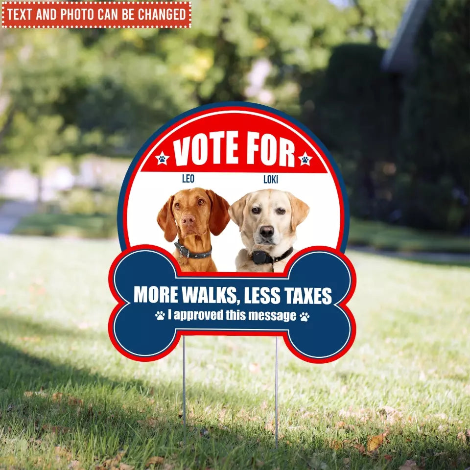 Vote For Furry Friend Custom Dog Photo - Personalized Yard Sign Custom Shape, Funny Election Sign - YS60UP