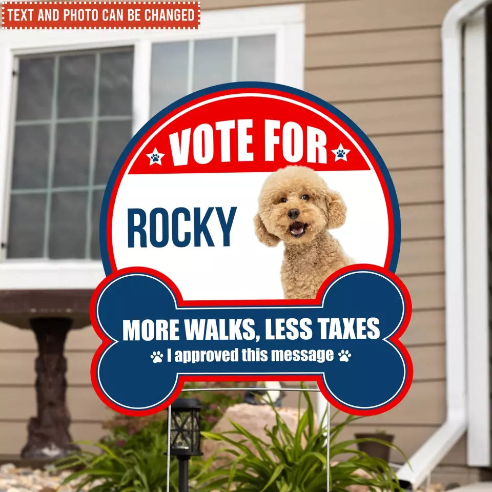 Vote For Furry Friend Custom Dog Photo - Personalized Yard Sign Custom Shape, Funny Election Sign - YS60UP