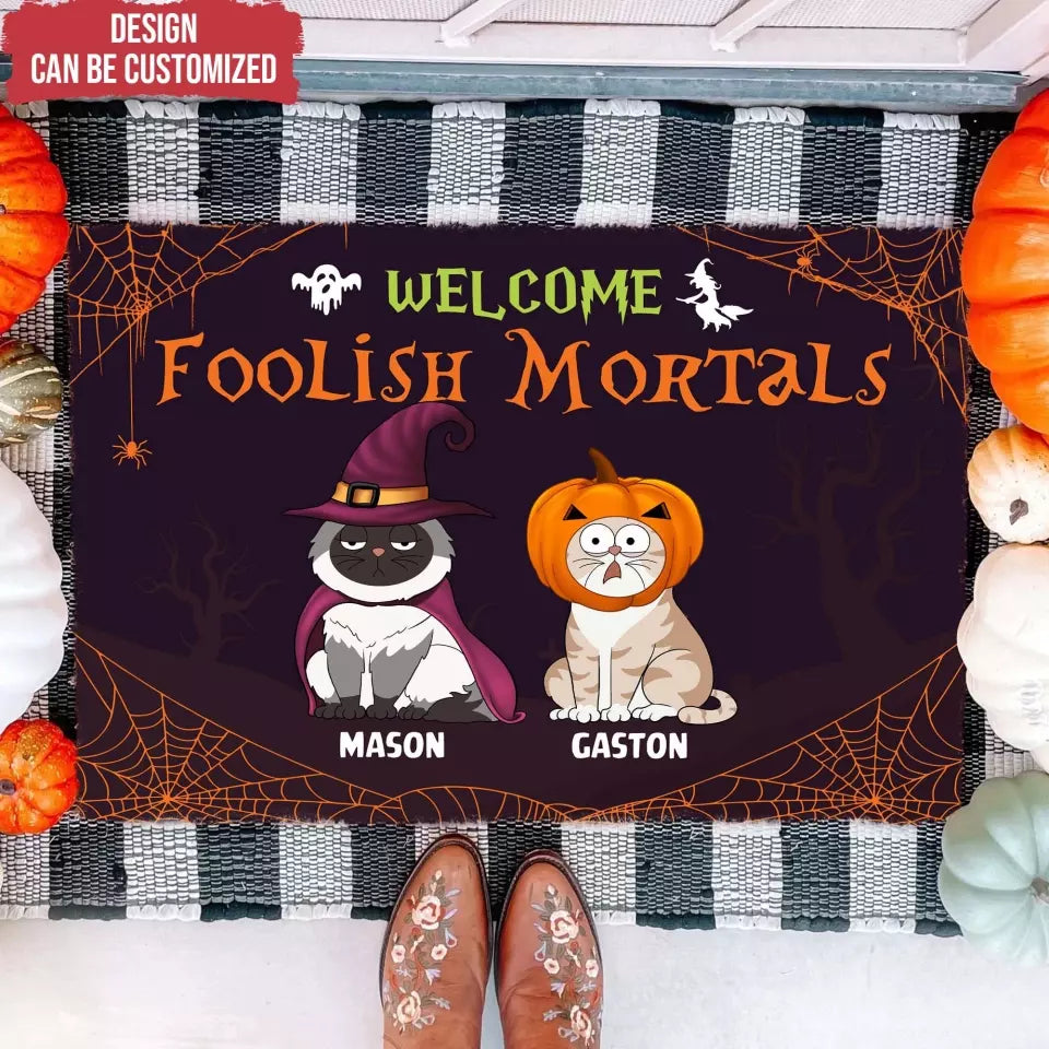 Welcome Foolish Mortals Halloween Cat - Personalized Doormat, Halloween Gift for Cat Lovers, Cat Doormat, Halloween decor,  Halloween doormat, Fall door mat, Halloween mat,personalized doormta,custom doormat, doormats, custom welcome mat, font door decor ,halloween, happy halloween, halloween party, halloween gift, halloween costumes, cute halloween, funny halloween