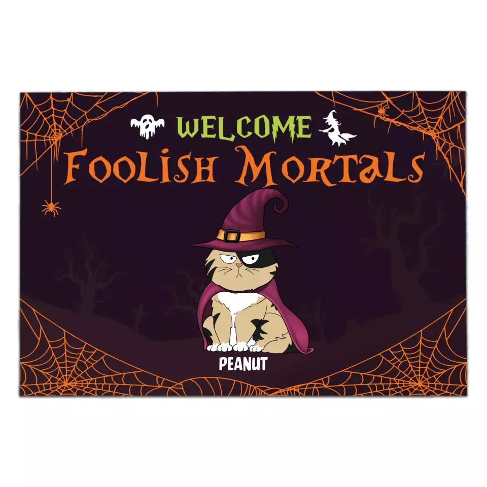 Welcome Foolish Mortals Halloween Cat - Personalized Doormat, Halloween Gift for Cat Lovers, Cat Doormat - DM10YV