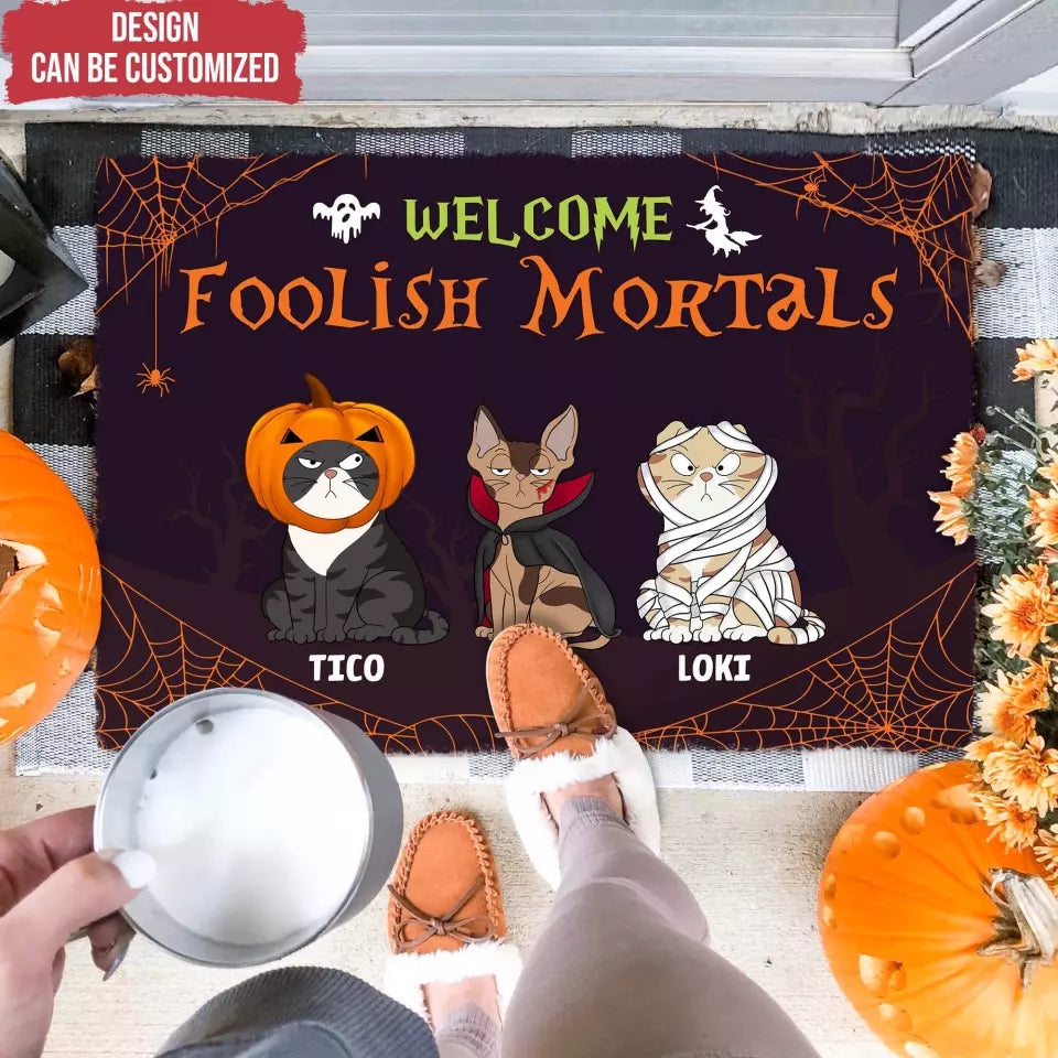 Welcome Foolish Mortals Halloween Cat - Personalized Doormat, Halloween Gift for Cat Lovers, Cat Doormat - DM10YV