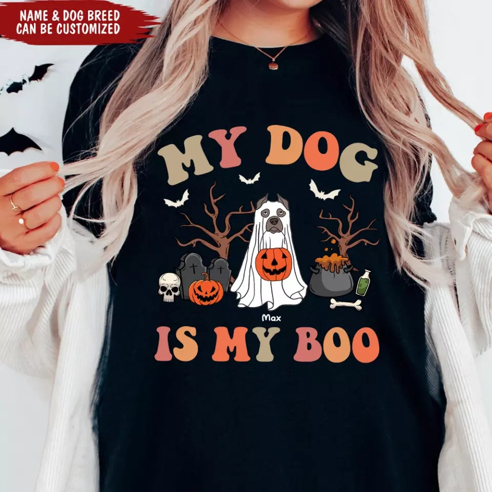 My Dog Is My Boo - Personalized T-Shirt, Gift For Dog Lovers, Halloween Gifts - TS157AN