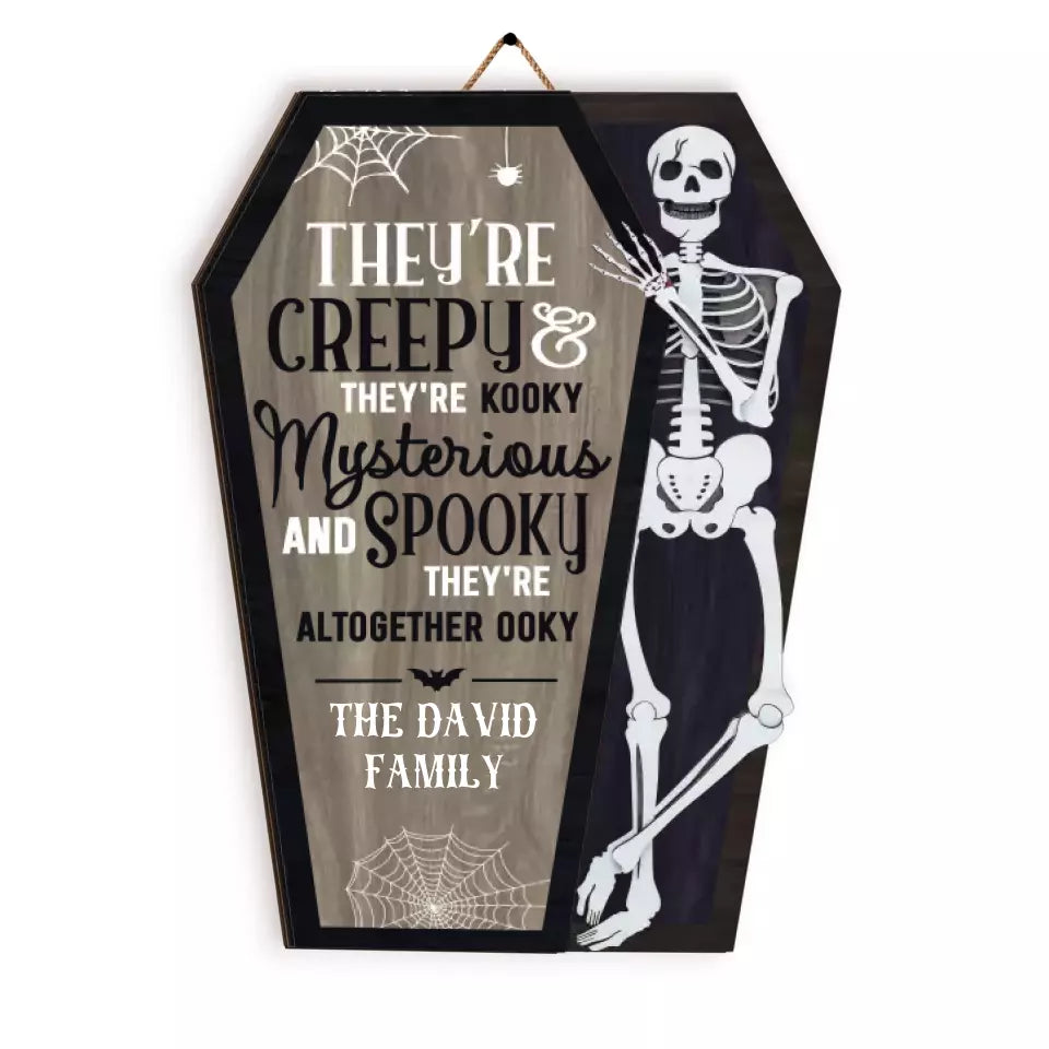 They're Creepy & They're Kooky Mysterious - Personalized 2 Layer Sign, Gift For Halloween - DS122TL