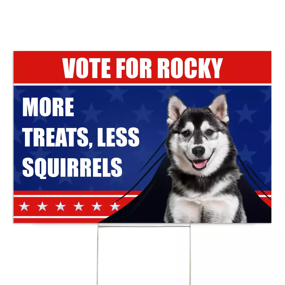 Vote For My Fur Friend - Personalized Yard Sign, Funny Election Sign - YS64UP