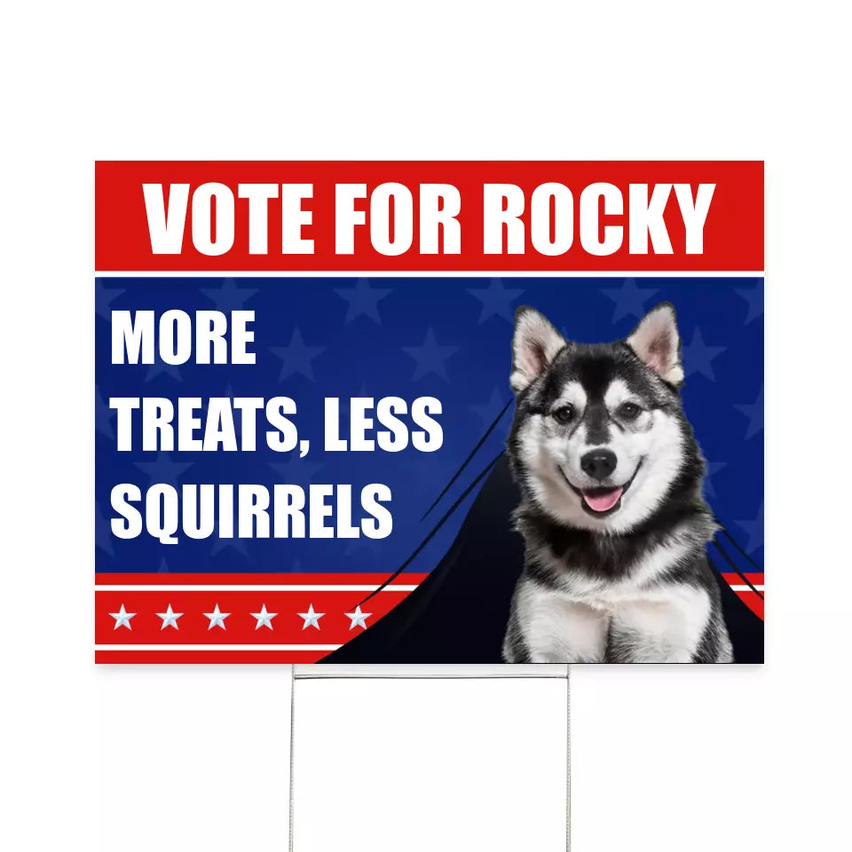 Vote For My Fur Friend - Personalized Yard Sign, Funny Election Sign - YS64UP