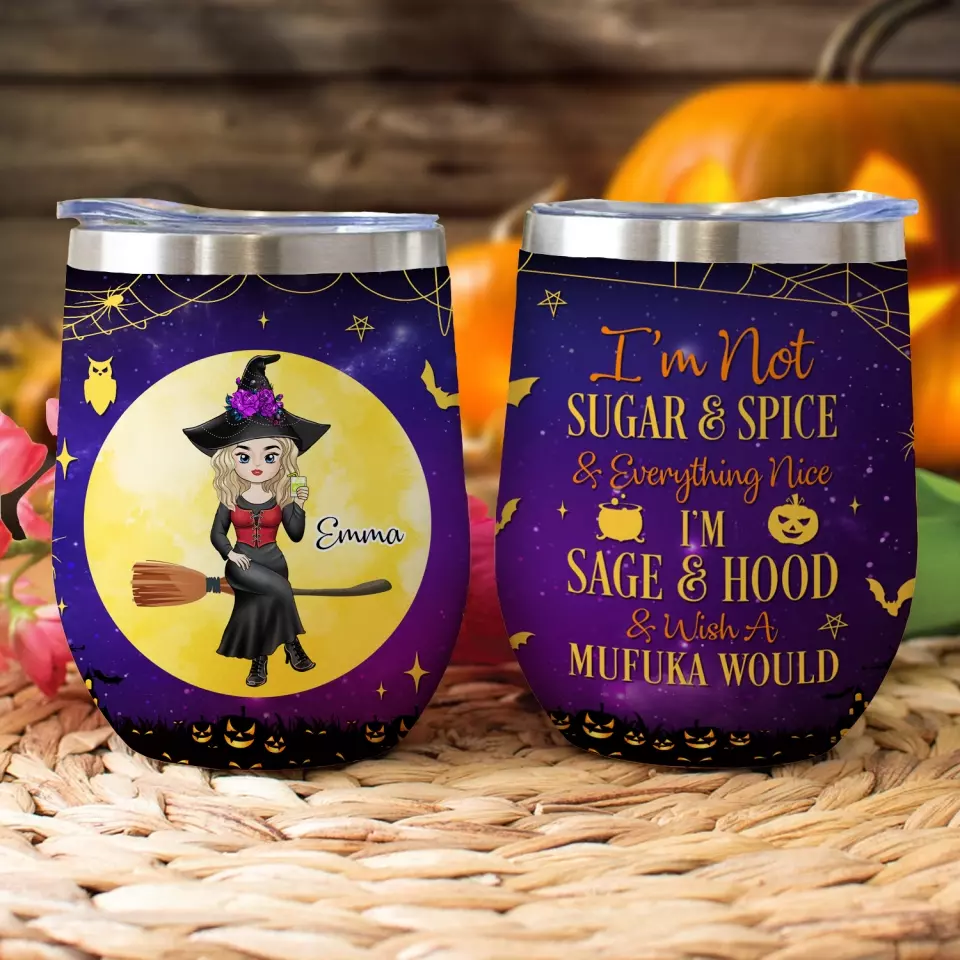 Sugar and Spice and Everything Nice - Personalized Wine Tumbler, Halloween Witch, Halloween Decor - WTL09YV