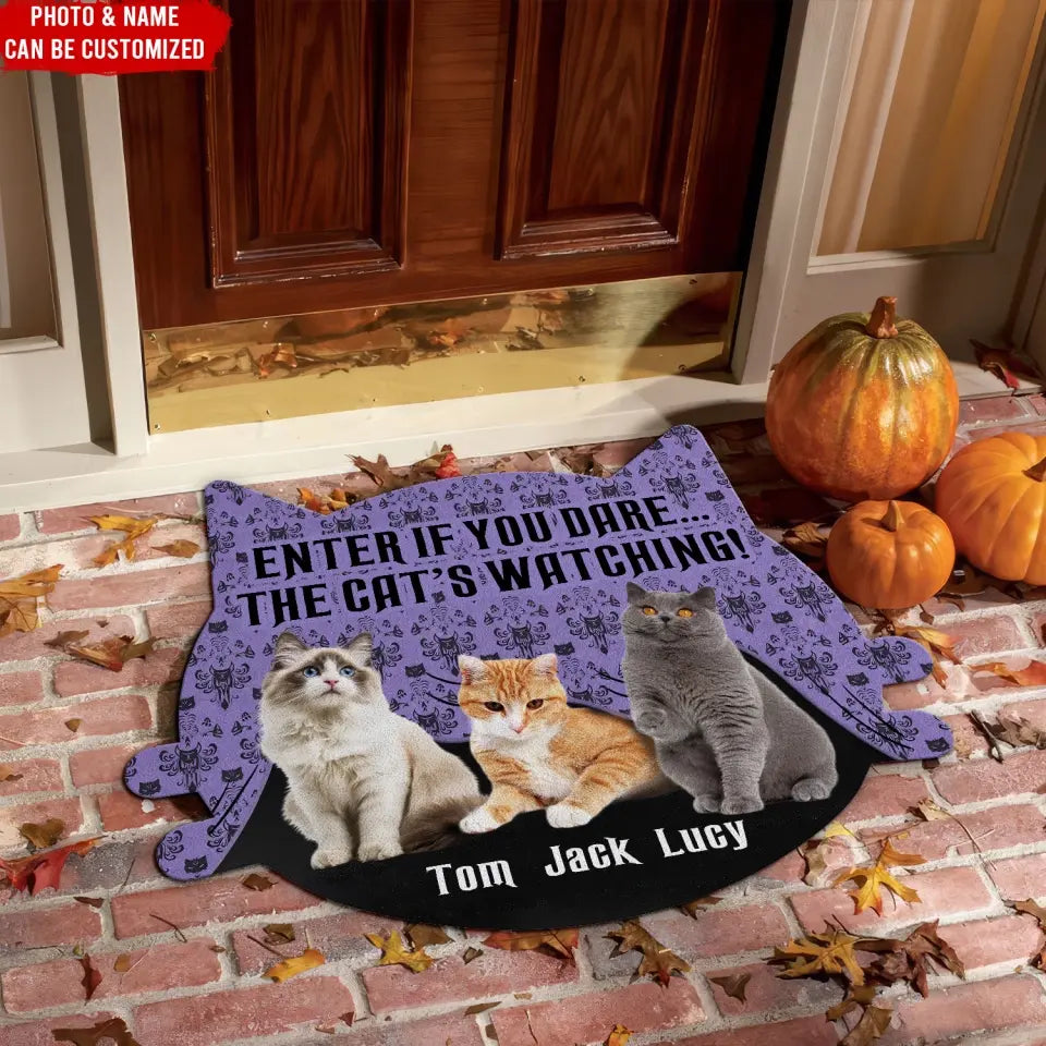 Enter If You Dare... The Cat's Watching - Personalized Doormat, Custom Shape - DM130TL