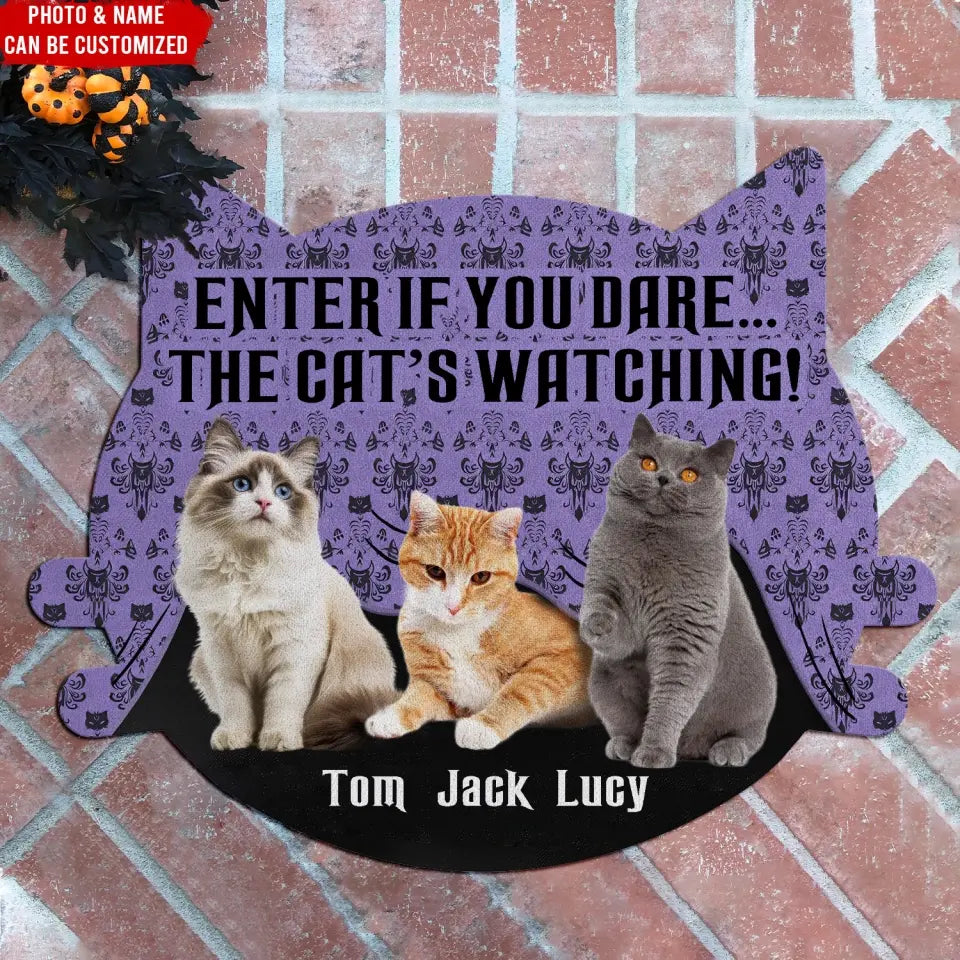 Enter If You Dare... The Cat's Watching - Personalized Doormat, Custom Shape - DM130TL