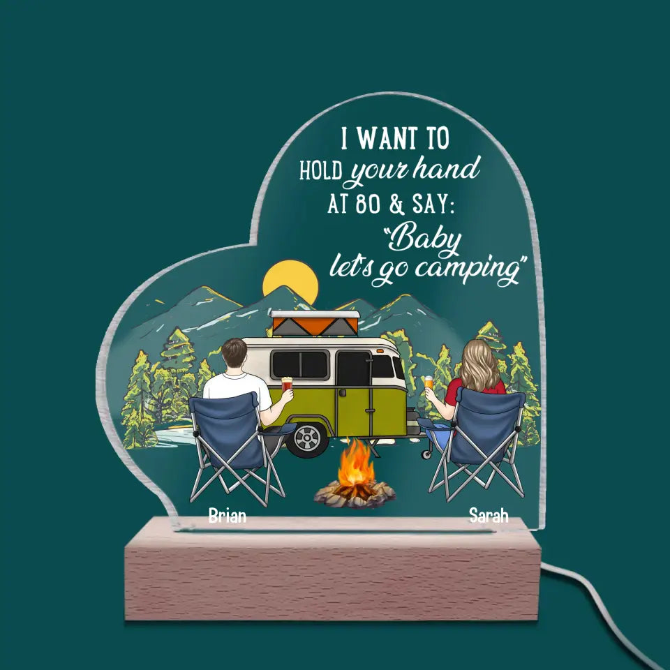 I Want To Hold Your Hand At 80 Camping - Personalized Acrylic Night Light, Gift For Camping Couple - L166AN