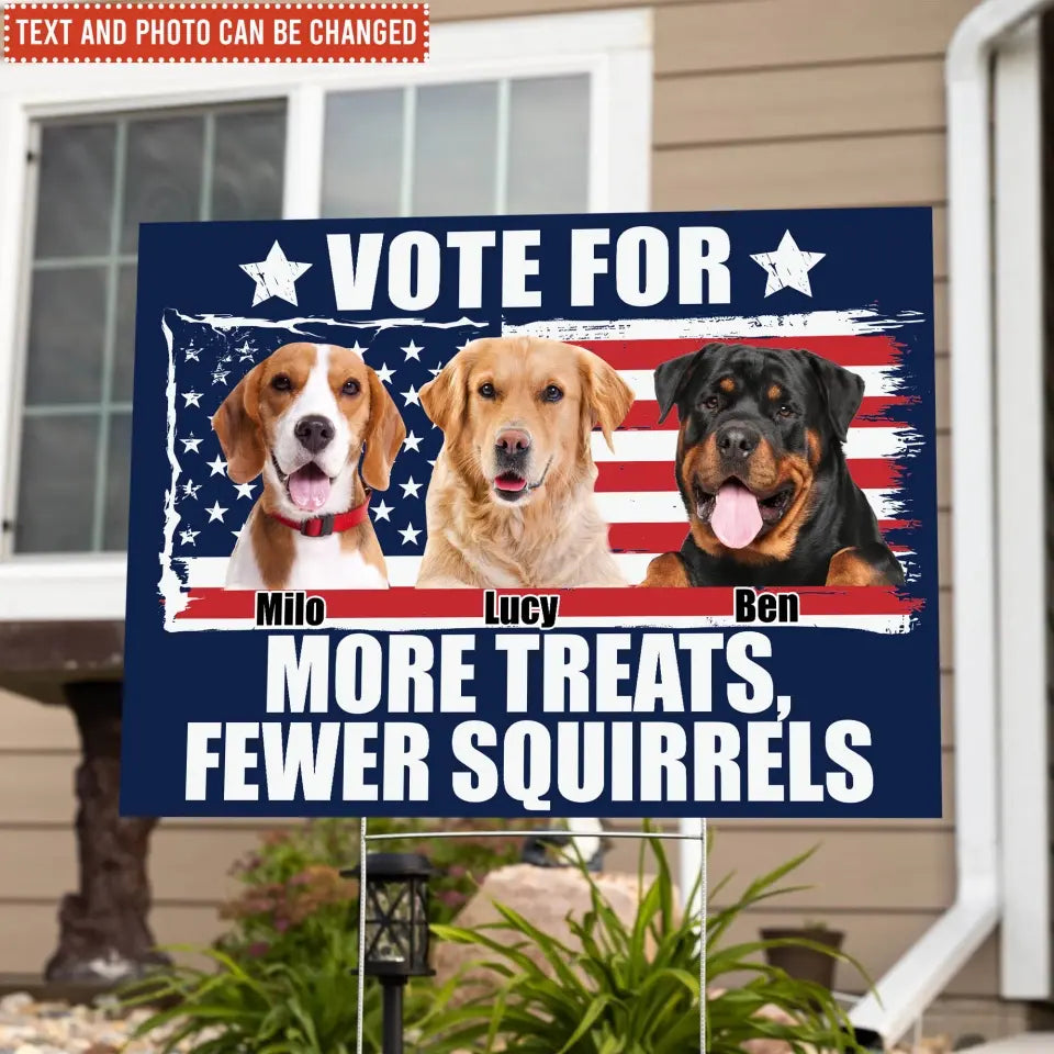 I'm Voting For My Pet - Personalized Yard Sign, Funny Election Sign - YS69UP